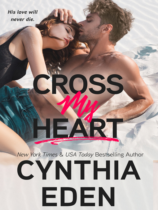 Title details for Cross My Heart by Cynthia Eden - Available